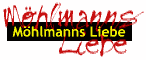 Mhlmanns Liebe